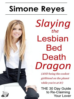 cover image of Slaying the Lesbian Bed Death Dragon